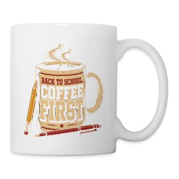 Back To School Coffee First Teacher Shirt Mug - Coffee/Tea Mug - white - Right