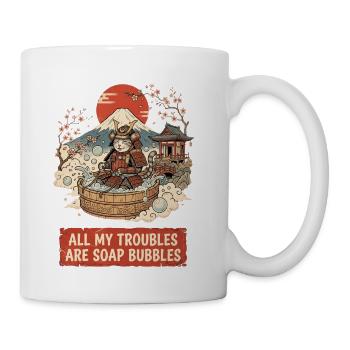 All My Troubles Are Soap Bubbles - Coffee/Tea Mug - white - Right