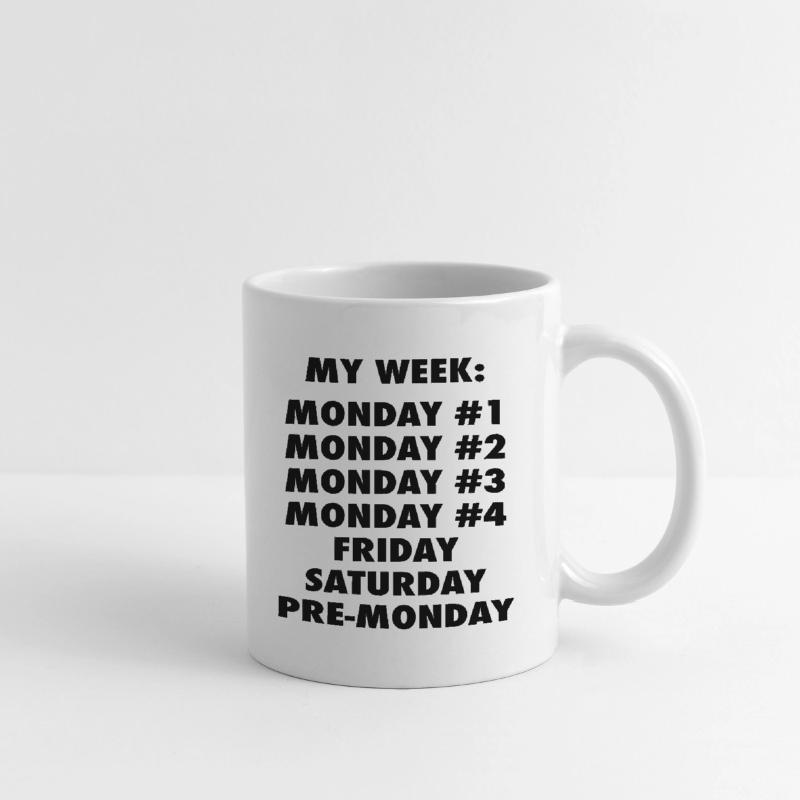 Everyday Is Monday' Mug | Spreadshirt