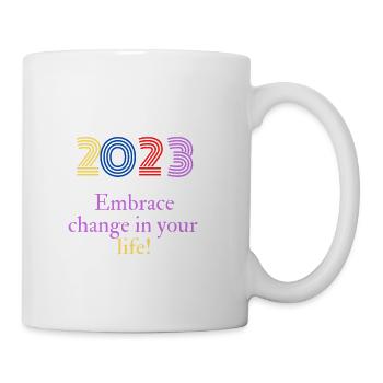 Embrace change in your life! - Coffee/Tea Mug - white - Right