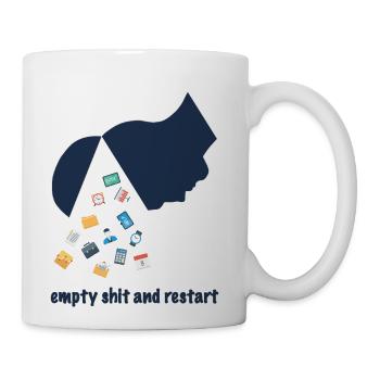 empty shit and restart - Coffee/Tea Mug - white - Right