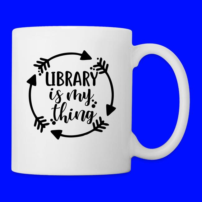 Library is My Thing Librarian T-Shirts