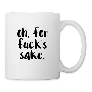 Fuck Sake - Coffee/Tea Mug - white - Right