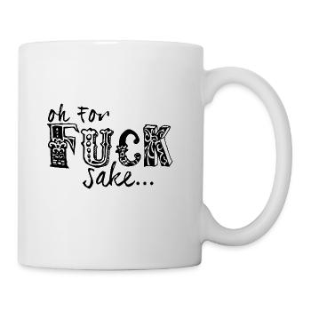 Fuck Sake - Coffee/Tea Mug - white - Right