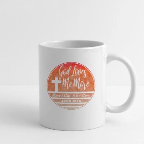 God Loves Me More Shirt – John 3:16 Christian - Coffee/Tea Mug