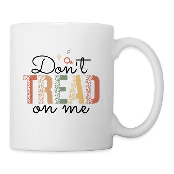 Don't tread on me - Coffee/Tea Mug - white - Right