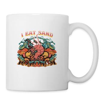 I Eat Sand and Prehistoric Animal - Coffee/Tea Mug - white - Right