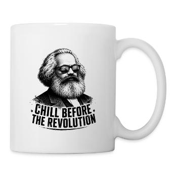 Chill Before the Revolution Revolutionar Karl Marx - Coffee/Tea Mug - white - Right