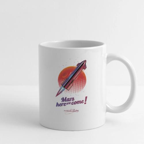Mars Here We Come - Light - With Logo - Coffee/Tea Mug