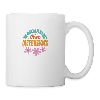 Normalize our differences Normalize our difference - Coffee/Tea Mug - white - Right