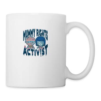 Mummy right activist Mummy right activist inspirat - Coffee/Tea Mug - white - Right