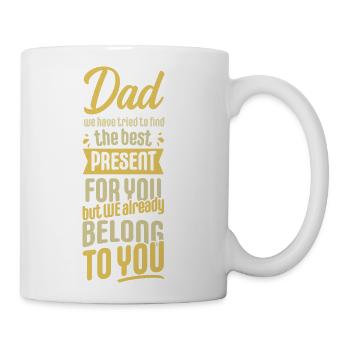 Fathers Day Quote For Dad Daddy On Father s Day - Coffee/Tea Mug - white - Right