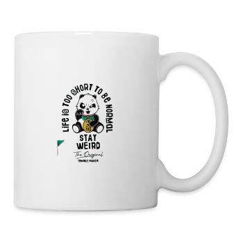 Life is too short to be normal - Coffee/Tea Mug - white - Right