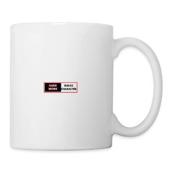 Hard Work Builds Character Shirt – Blue Collar Mot - Coffee/Tea Mug - white - Right