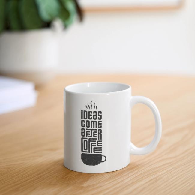Ideas Come After Coffee black
