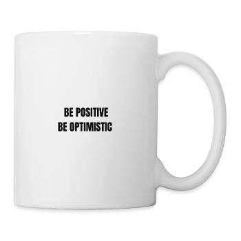 Be Positive Be Optimistic - Coffee/Tea Mug - white - Right
