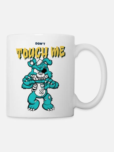 Don't Touch Me | Funny - Coffee/Tea Mug - white