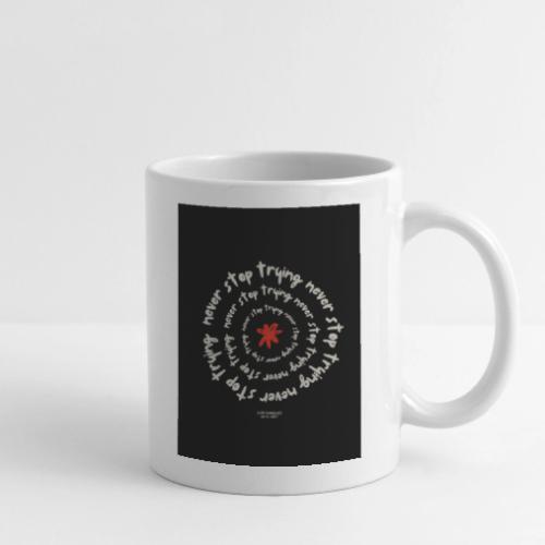 Endless Hustle: Never Stop Trying - Coffee/Tea Mug