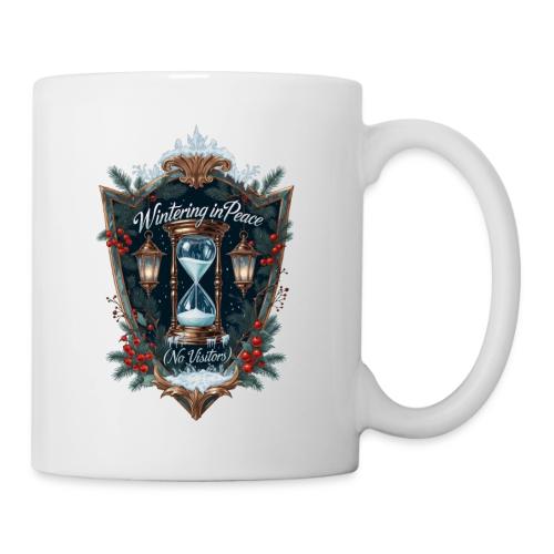 Wintering in Peace (No Visitors) T-Shirt - Coffee/Tea Mug