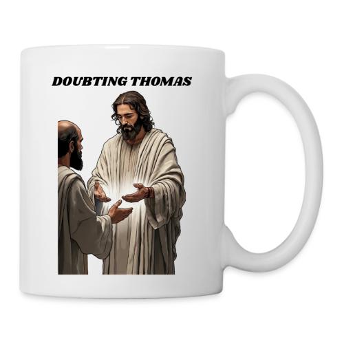 Doubting Thomas Resurrection T Shirt, Gift - Coffee/Tea Mug