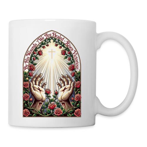 Easter By His Wounds Healed T Shirt, Renewal Gift - Coffee/Tea Mug