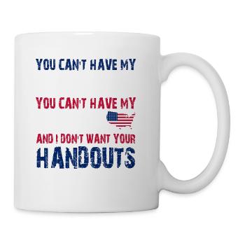You Can't Have my Guns, You Can't Have my Country - Coffee/Tea Mug - white - Right