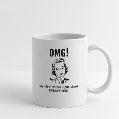 MotherWasRight - Coffee/Tea Mug