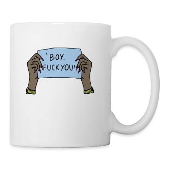 Boy Fuck You - Coffee/Tea Mug - white - Right