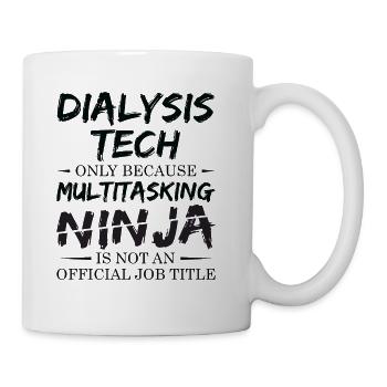 Ninja Dialysis Tech - Coffee/Tea Mug - white - Right
