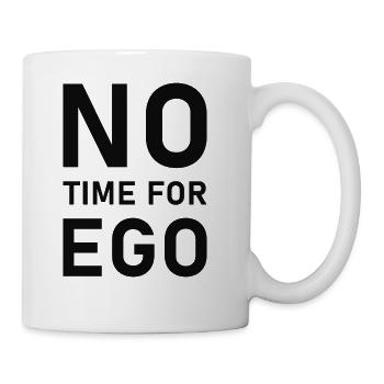 No Time For Ego - Coffee/Tea Mug - white - Right