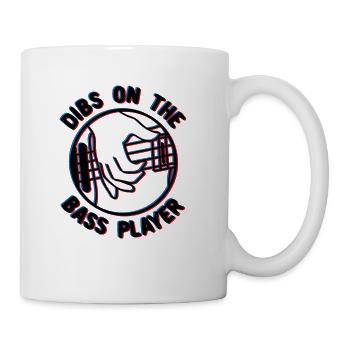Bass Guitar Player Dibs On The Bass Player - Coffee/Tea Mug - white - Right
