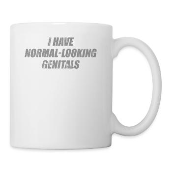 I have normal looking genitals - Coffee/Tea Mug - white - Right