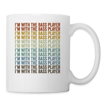 I'm With The Bass Player Bass Player Guitarist - Coffee/Tea Mug - white - Right