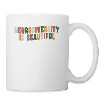 Neurodiversity Is Beautiful For Neurodiversity Awa - Coffee/Tea Mug - white - Right