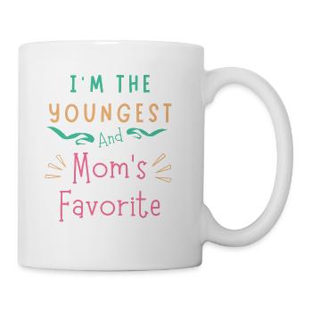 I'm The Youngest And Mom's Favorite Funny Sibling - Coffee/Tea Mug - white - Right