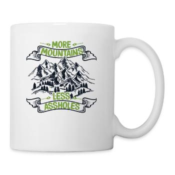More Mountains Less Assholes Outdoor Speed Alpine - Coffee/Tea Mug - white - Right