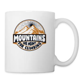 Mountains Are Meant For Climbing Alpine Sport - Coffee/Tea Mug - white - Right