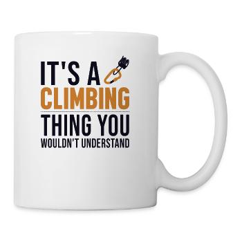 It's a Climbing Thing Outdoor Speed Sport Free - Coffee/Tea Mug - white - Right