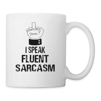 I Speak Fluent Sarcasm Speak Sarcam Sarcastic - Coffee/Tea Mug - white - Right