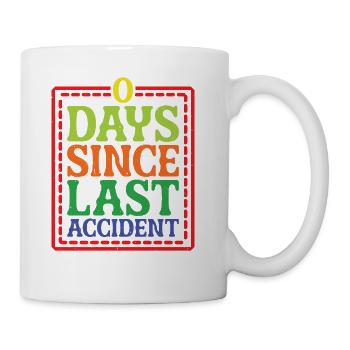 0 Days Since Last Accident 33 - Coffee/Tea Mug - white - Right