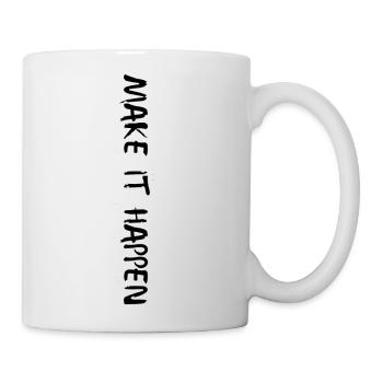 Make It Happen - Coffee/Tea Mug - white - Right