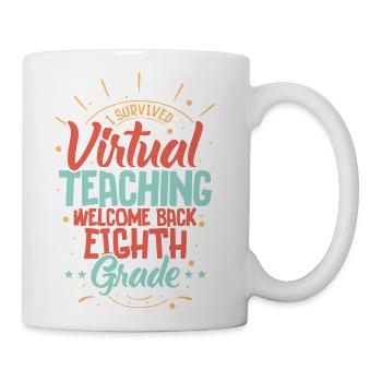 I survived Virtual Teaching blue - Coffee/Tea Mug - white - Right