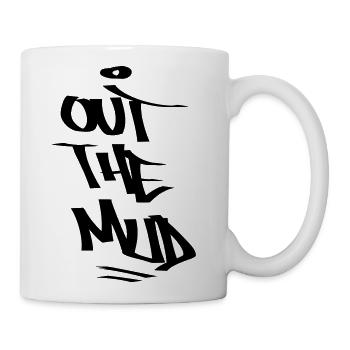 out the mud - Coffee/Tea Mug - white - Right