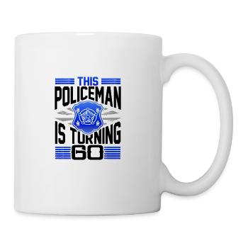 Policeman Gift 60th Birthday Gifts Policeman - Coffee/Tea Mug - white - Right