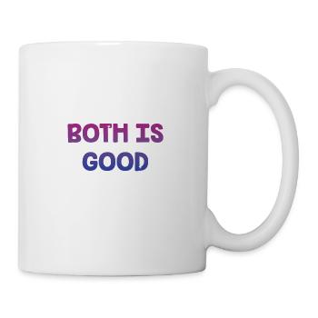 Both is Good Bisexual LGBTQ Bi Pride Positivity - Coffee/Tea Mug - white - Right