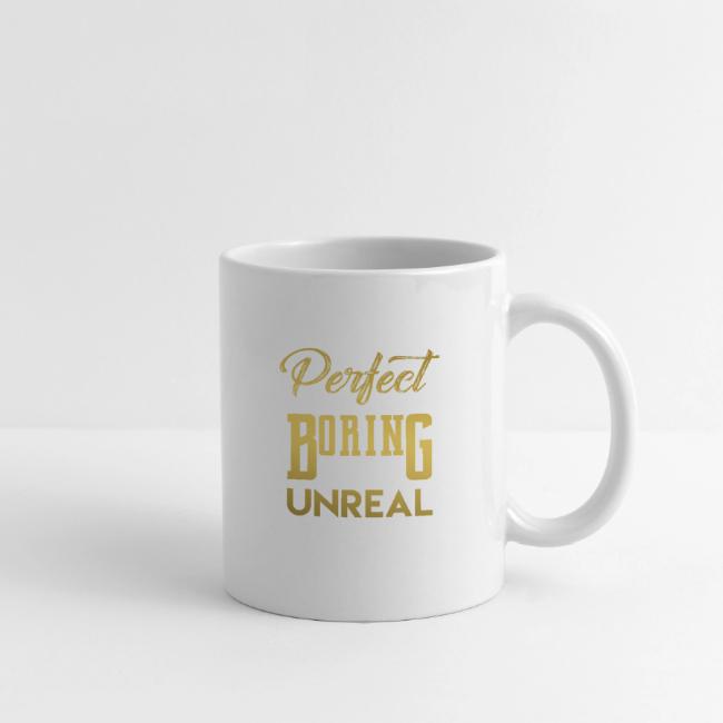 PERFECT IS BORING