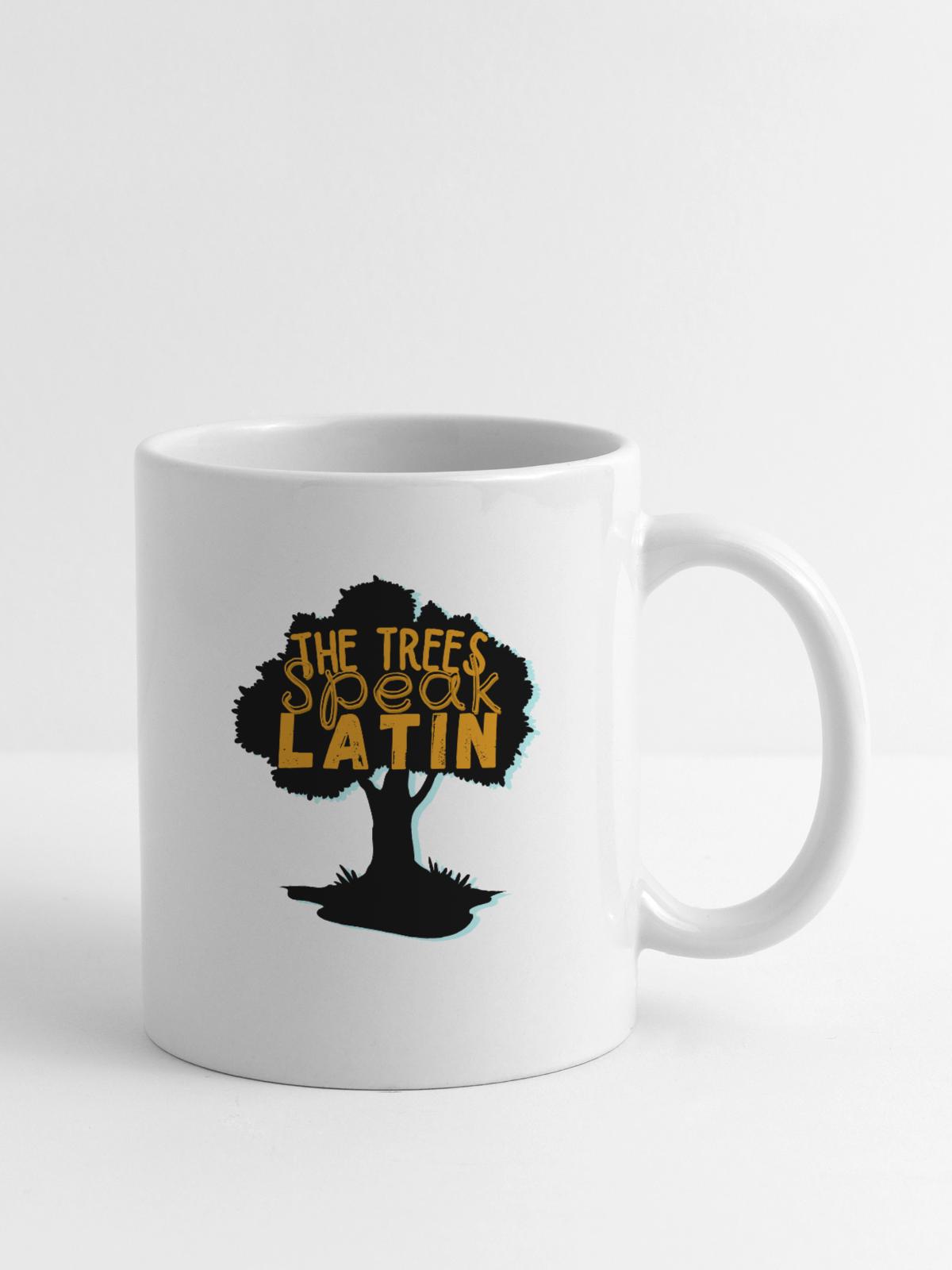 The trees Speak Latin - Coffee/Tea Mug - white - Right