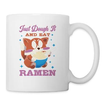 Just Dough It And Eat Ramen | Ramen Lover | Japan - Coffee/Tea Mug - white - Right