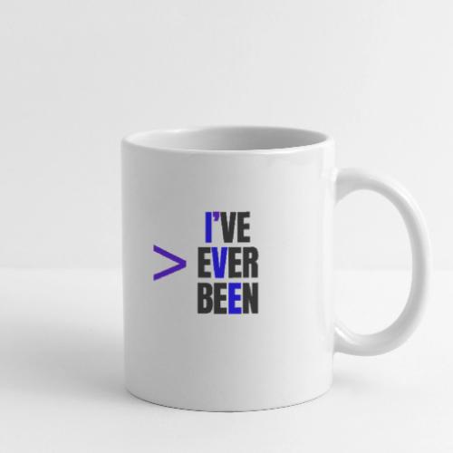 Better Than I've Ever Been - Coffee/Tea Mug