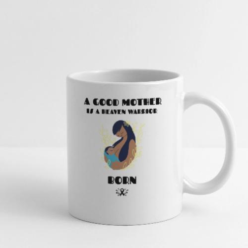 A Good Mother - Coffee/Tea Mug